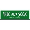 HIDE AND SEEK