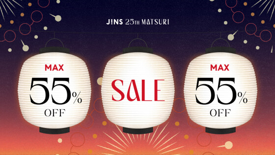 JINS 25TH MATSURI 第三弾スタート！