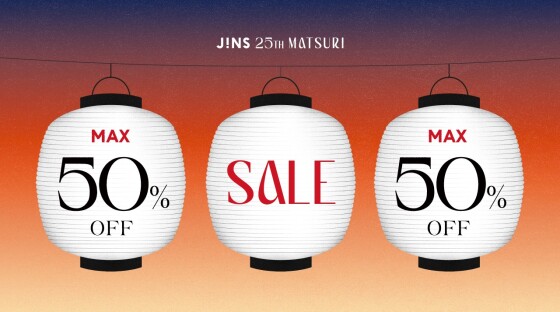 JINS 25TH MATSURI 第二弾スタート！