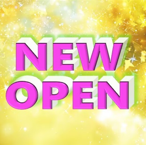 ～NEW OPEN！～