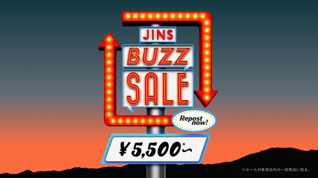 ＼JINS BUZZ SALE 第一弾実施中 ！／